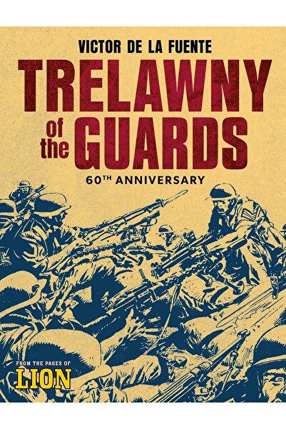 2000 AD Trelawny of the Guards - 60th Anniversary