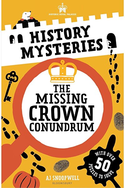 Bloomsbury Childrens Books History Mysteries: Missing Crown Conundrum