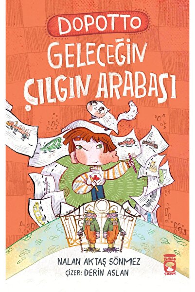 Timaş Çocuk Dopotto - Geleceğin Çılgın Arabası