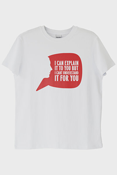 lofux I Can Explain It to You Printed White T-Shirt