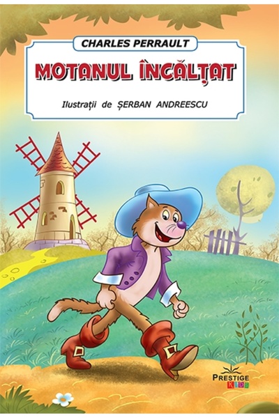 Prestige Motanul incaltat - Charles Perrault