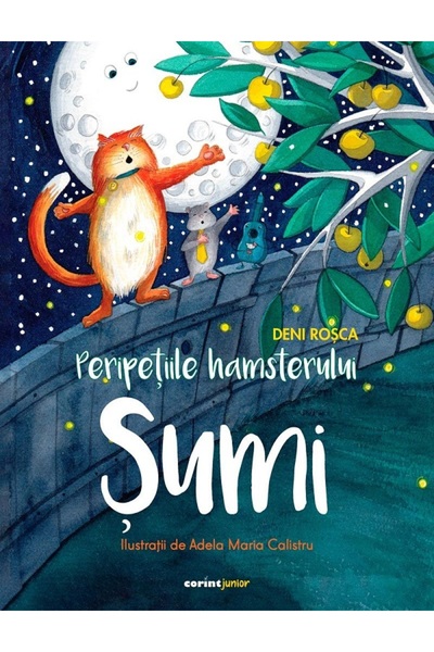 Corint Peripetiile hamsterului Sumi - Deni Rosca