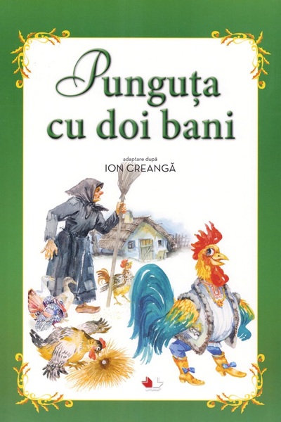 Litera Punguta cu doi bani. Carte gigant - Ion Creanga
