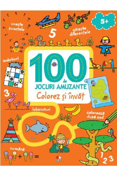 Litera 100 de jocuri amuzante - Colorez si invat