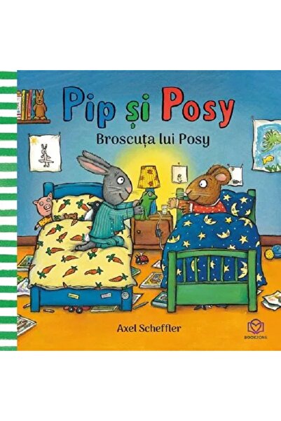 Bookzone Pip si Posy. Broscuta lui Posy - Axel Scheffler