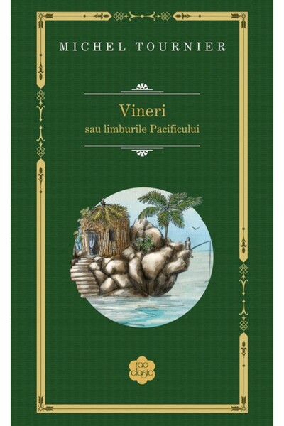 Rao Vineri sau limburile Pacificului - Michel Tournier (Rao Clasic)