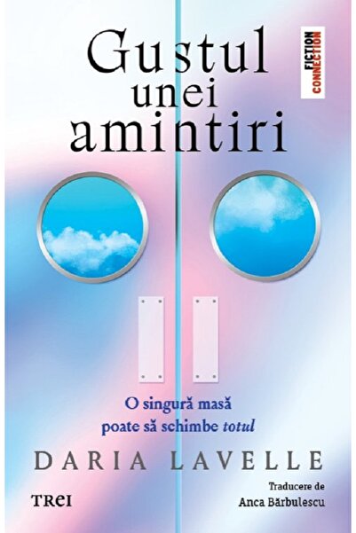 Trei Gustul unei amintiri - Daria Lavelle