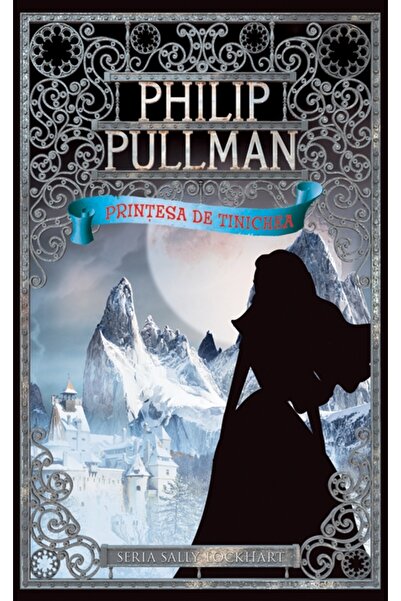Rao Printesa de tinichea - Philip Pullman (Seria Sally Lockhart)
