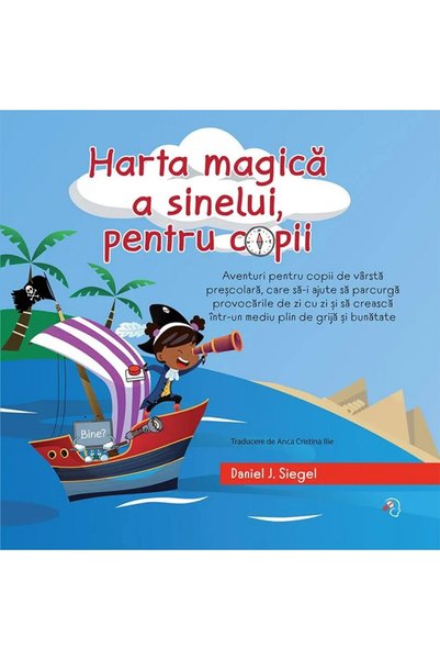 PAGINA DE PSIHOLOGIE Harta magica a sinelui, pentru copii - Daniel J. Siegel