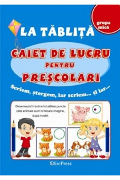 ERC PRESS La tablita: Caiet de lucru pentru prescolari