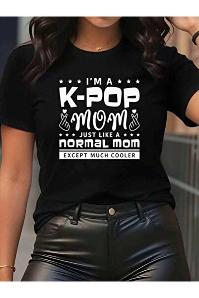 23ERVA Mom, Women's I'm K-Pop Just Like A Normal Mom Except Much Cooler, Pure...