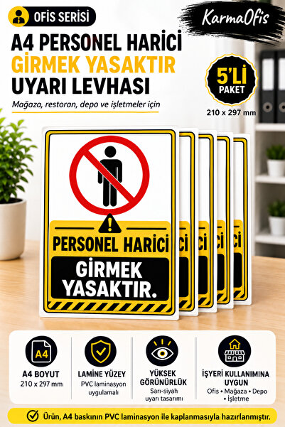 KarmaOfis A4 Personnel Externally Entering Prohibited Warning Sign Pvc Lamina...