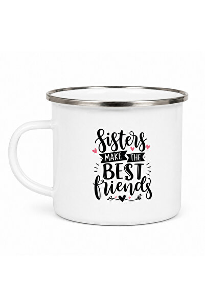 OEM Cana emailata Sisters make the best friends, metal emailat, alb