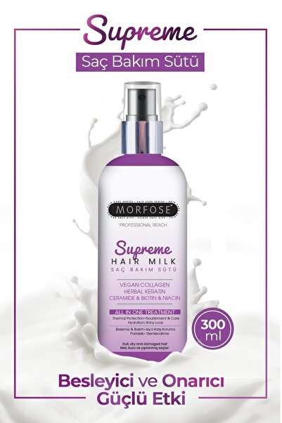Morfose Supreme Saç Bakım Sütü 300 ml - Isıya Karşı Koruma, Nemlendirme ve Pa...