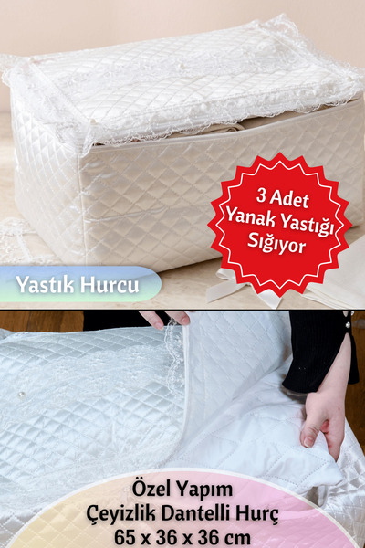 Dantelux Yastık Hurcu (Çeyizlik Dantelli Hurç) Ölçü: 65 x 36 x 36 cm