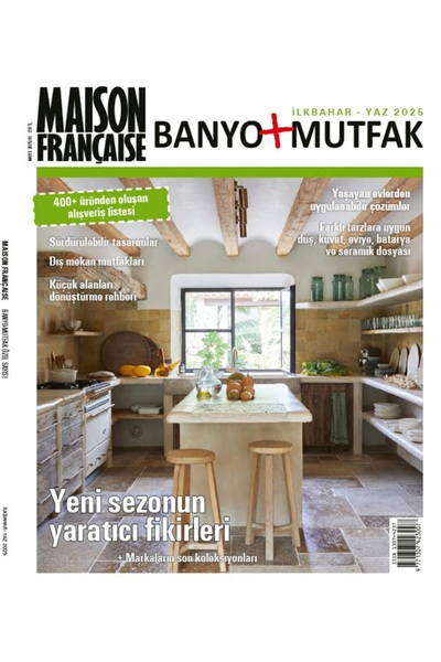 Doğan Burda Dergi Yayıncılık Maison Française Banyo Mutfak Ilkbahar-yaz 2023