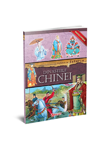 Editura Unicart ENCICLOPEDIE - DINASTIILE CHINEI