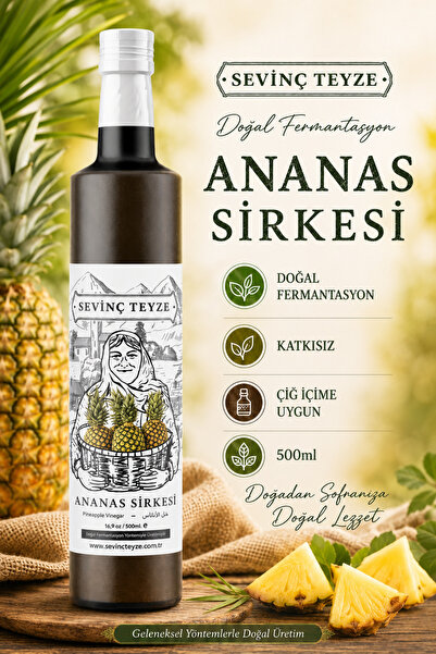 Organik Teyze Sevinç Teyze Ananas Sirkesi 500ml - Doğal Fermantasyon, Katkısı...