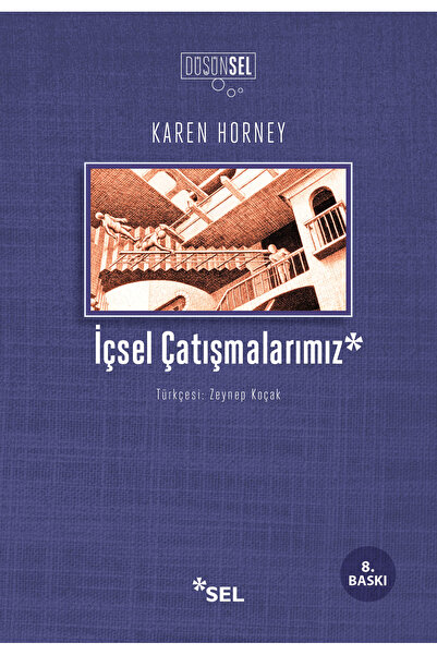 Sel Yayıncılık İçsel Çatışmalarımız