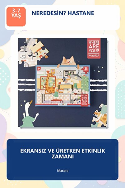 kidmosfer Neredesin? Hastane 3-7 Yaş Eğitici Çocuk Puzzle ve Yapboz