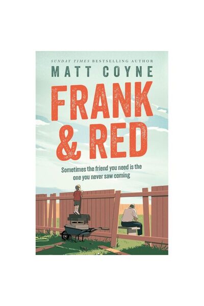Headline Publishing Group Frank and Red The Heartwarming Story of an Unlikely...