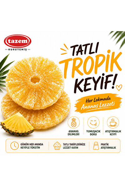 TAZEM KURUYEMİŞ Ananas Kurusu 500 G