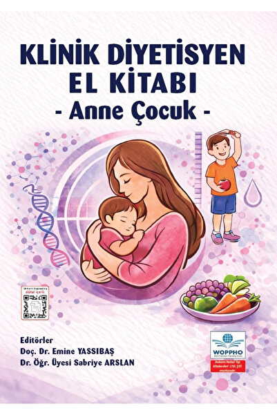 Ankara Nobel Tıp Kitapevleri Klinik Diyetisyen El Kitabı - Anne Çocuk