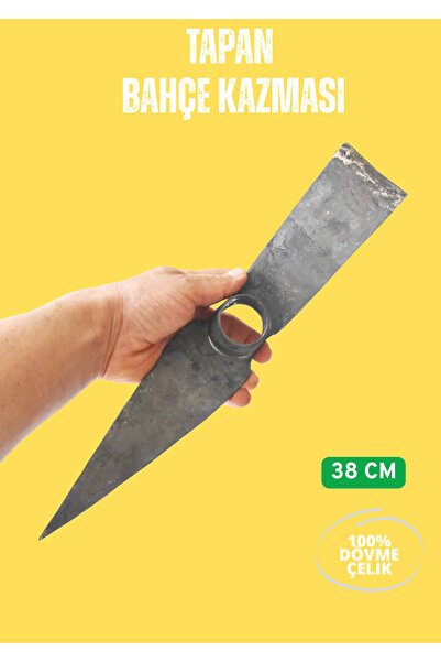 TAPAN BIÇAĞI Tapan Bağ Bahçe Kazması 38 cm Kaynaksız