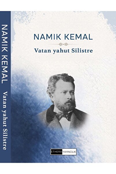 NAMIK KEMAL - VATAN YAHUT SİLİSTRE