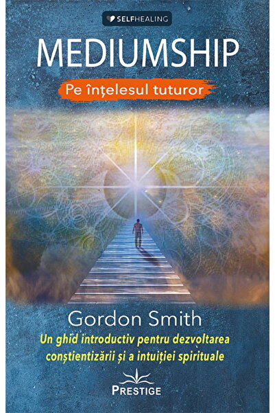 Editura Prestige Mediumship Explained for Everyone by Gordon Smith (Paperback...