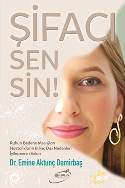 Literatürk Academia Şifacı Sensin! - Dr. Emine Aktunç Demirbaş (*****TAVSİYEL...