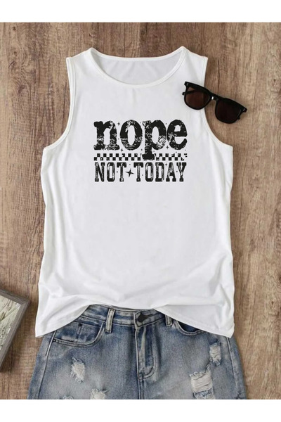SUNFREE Not Today Printed Regular Summer Sleeveless Crew Neck Women's Tshirt
