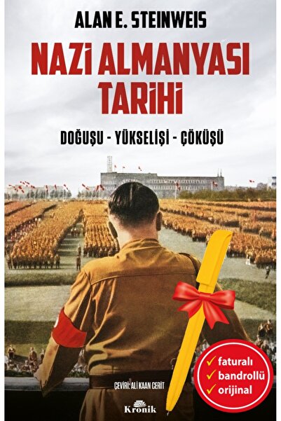 Kronik Kitap Alfa Kalem-Nazi Almanyası Tarihi (Alan E. Steinweis & Robert D. ...