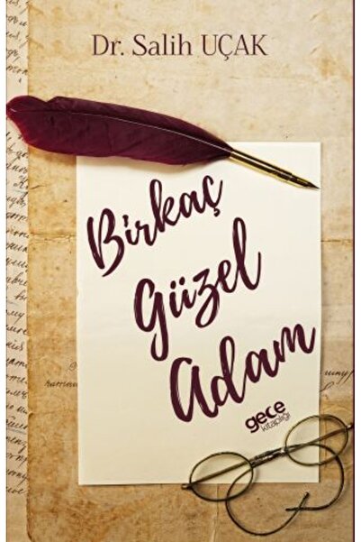 Gece Kitaplığı Birkaç Güzel Adam