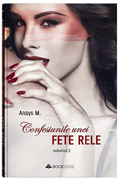 Editura Bookzone Confesiunile unei fete rele - Vol. 2