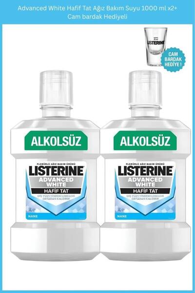 Listerine Advanced White Hafif Tat Ağız Bakım Suyu 1000 ml x2+Cam bardak Hedi...