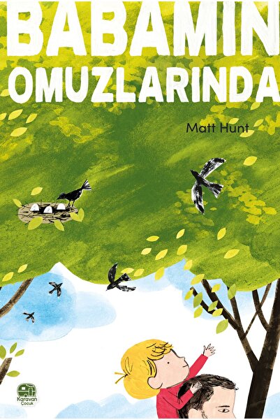 Karavan Çocuk Babamın Omuzlarında