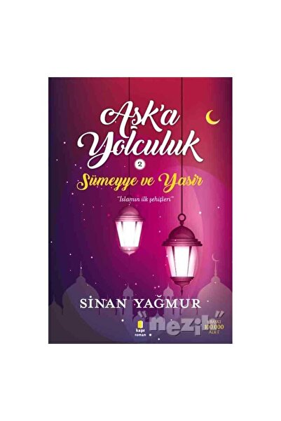 Kapı Yayınları Aşka Yolculuk 2 - Sümeyye ve Yasir