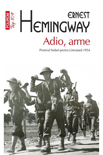 Editura Polirom Farewell to Arms, Ernest Hemingway - Polirom Publishing House