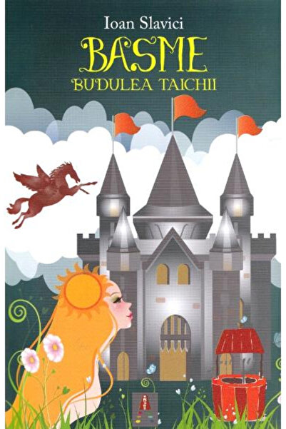 Editura Astro Fairy Tales and Budulea Taichii, Ioan Slavici - Astro Publishin...