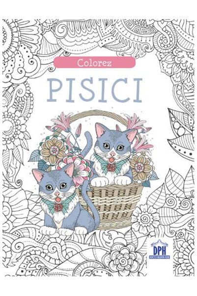 Editura DPH Pisici de colorat - Carte de colorat - Editura DPH