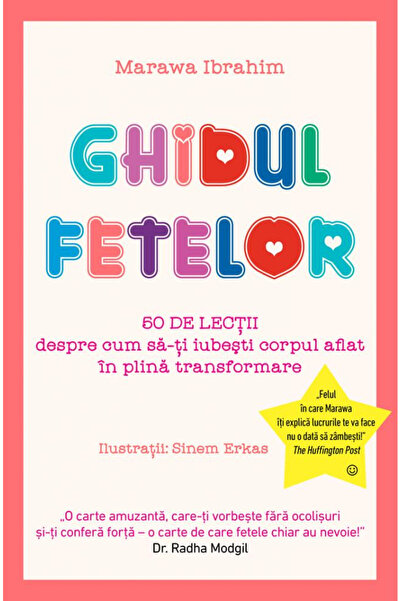 Editura Casa Ghidul Fetelor - 50 de Lecții despre Cum să-ți Iubești Corpul în...