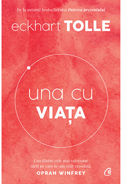 Editura Curtea Veche A New Life, Eckhart Tolle - Curtea Veche Publishing House