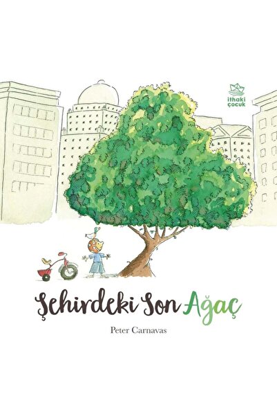 İthaki Çocuk Şehirdeki Son Ağaç