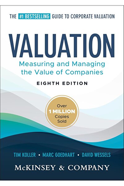 Wiley Valuation: Measuring and Managing the Value of Companies