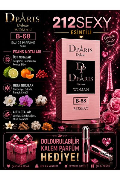 DPARİS B-68 KALICI KOKU-212 SEXY ESANS -50ML-EDP PARFÜM-DOLDURULABİLİR KALEM ...