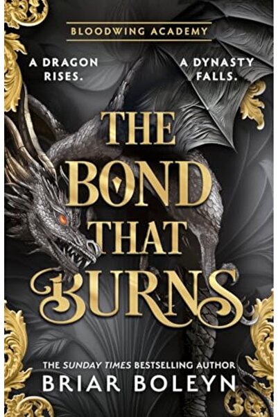 HARPER COLLINS UK The Bond That Burns Bloodwing Academy Book 2)