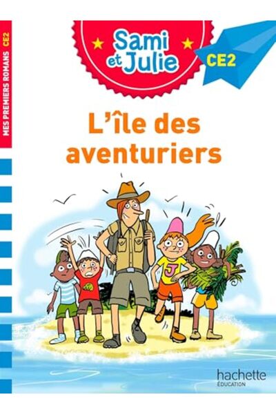 Hachette Sami Et Julie Roman Ce2 Lile Des Aventuriers