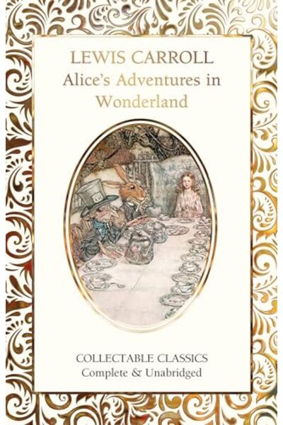 Flame Tree Publishing Alice In Wonderland