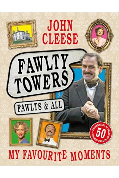Headline Book Publishing Ltd Fawlty Towers Fawlts And All A 5Th Anniversary C...